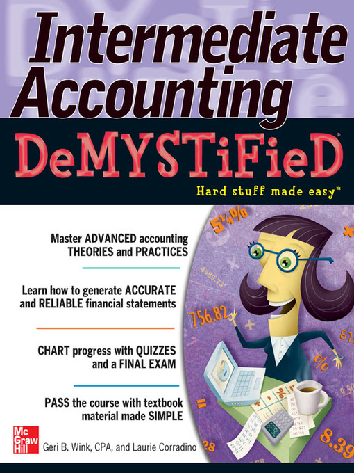 Title details for Intermediate Accounting DeMYSTiFieD by Geri B. Wink - Available